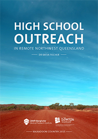 High School Outreach in Remote Northwest Queensland