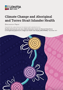 Climate Change and Aboriginal and Torres Strait Islander Health - Climate in health