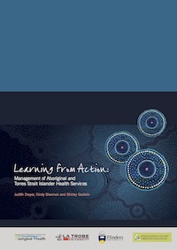 Learning From Action: Management of Aboriginal and Torres Strait Islander Health Services