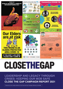 Close the Gap report - 2021 - Leadership and Legacy Through Crises: Keeping our Mob safe