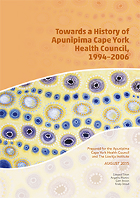 Towards a History of Apunipima Cape York Health Council