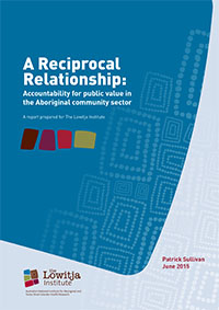 A Reciprocal Relationship: Accountability for public value in the Aboriginal community sector