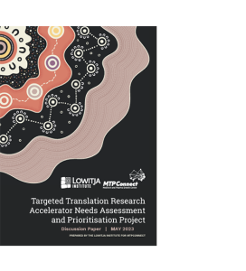Targeted Translation Research Accelerator Needs Assessment and Prioritisation Project