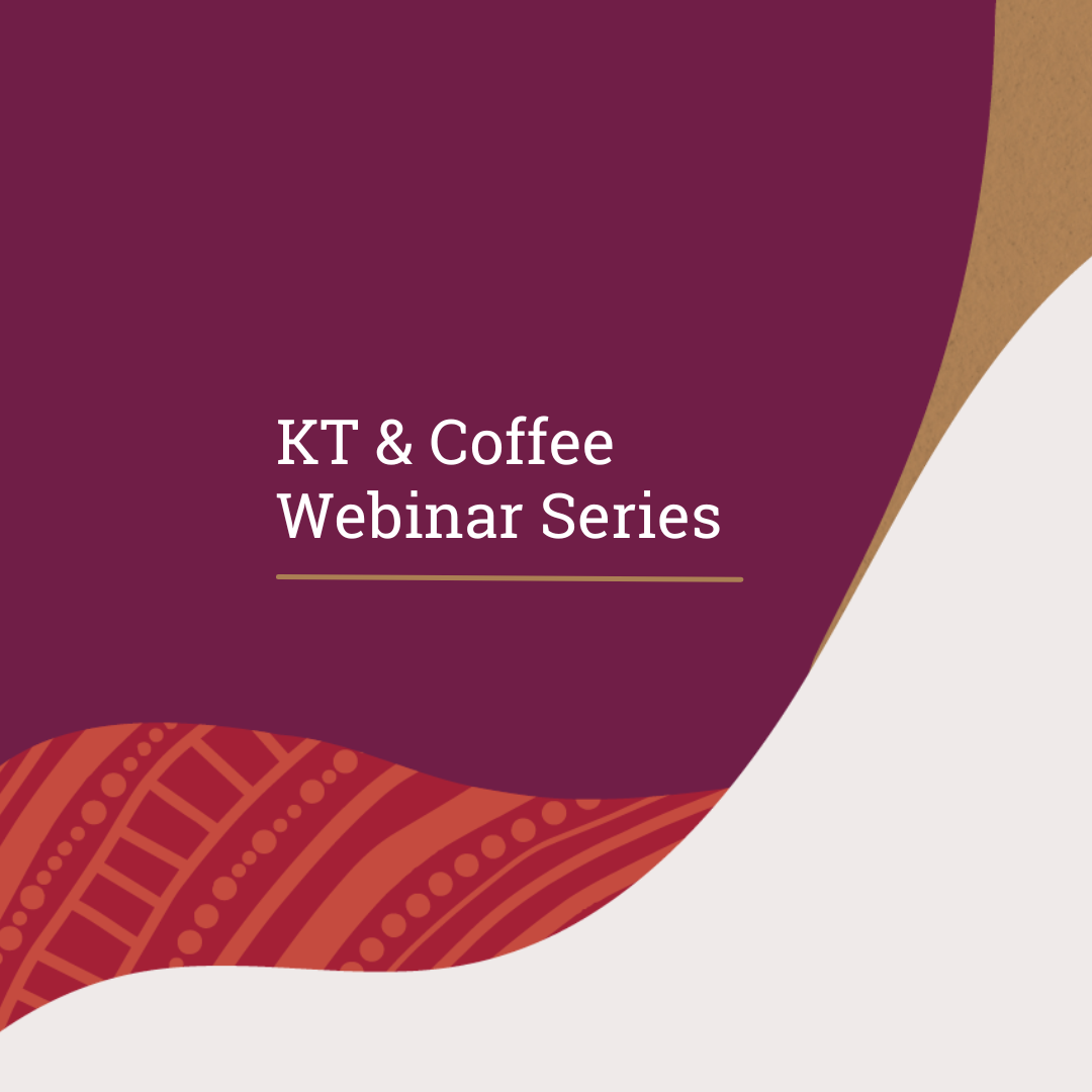 KT & Coffee Webinar Series