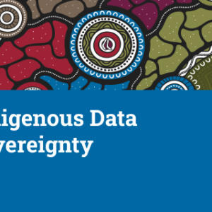 Indigenous Data Sovereignty